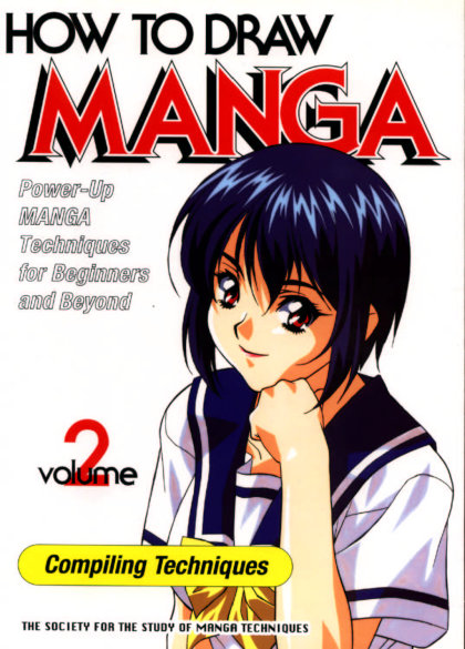 Anime Table: How to Draw Manga Vol. 2 - Compiling Techniques